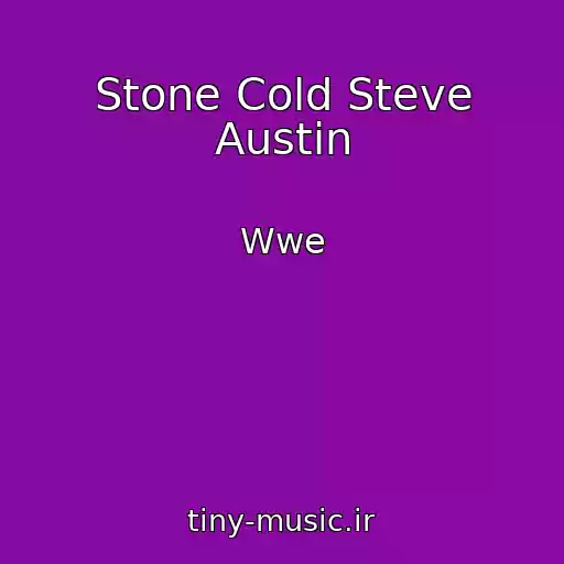 کاور آهنگ Stone Cold Steve Austin از Wwe