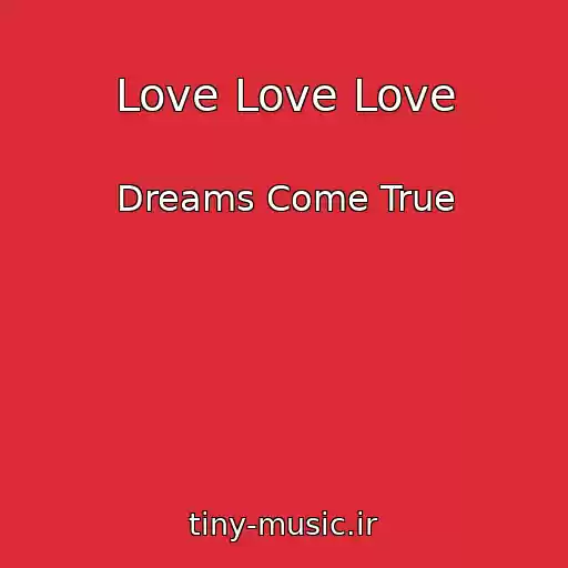 کاور آهنگ Love Love Love از Dreams Come True