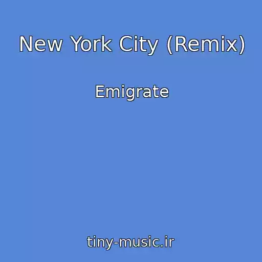 کاور آهنگ New York City (Remix) از Emigrate