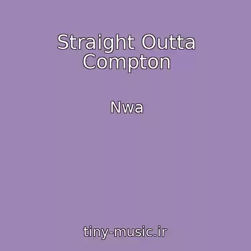 کاور آهنگ Straight Outta Compton از Nwa