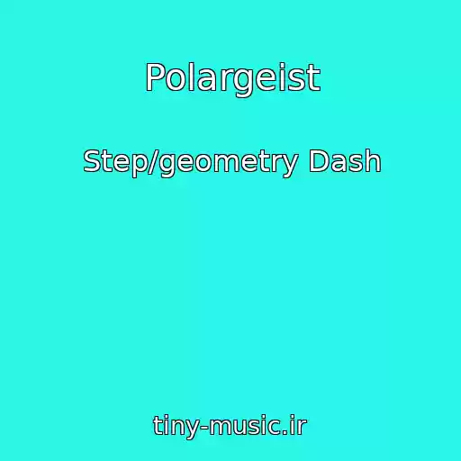 کاور آهنگ Polargeist از Step/geometry Dash