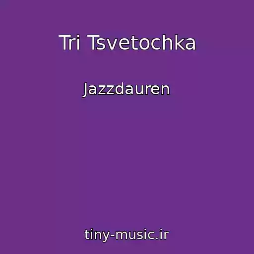 کاور آهنگ Tri Tsvetochka از Jazzdauren