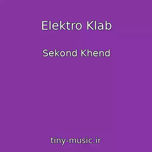 کاور آهنگ Elektro Klab از Sekond Khend