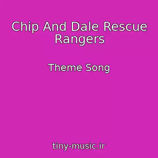 کاور آهنگ Chip And Dale Rescue Rangers از Theme Song