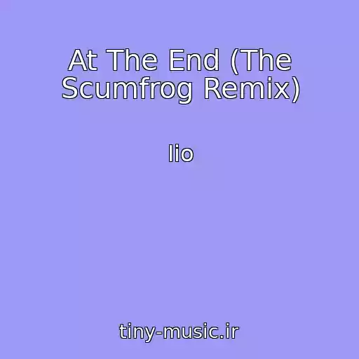 کاور آهنگ At The End (The Scumfrog Remix) از Iio
