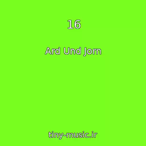 کاور آهنگ 16 از Ard Und Jorn