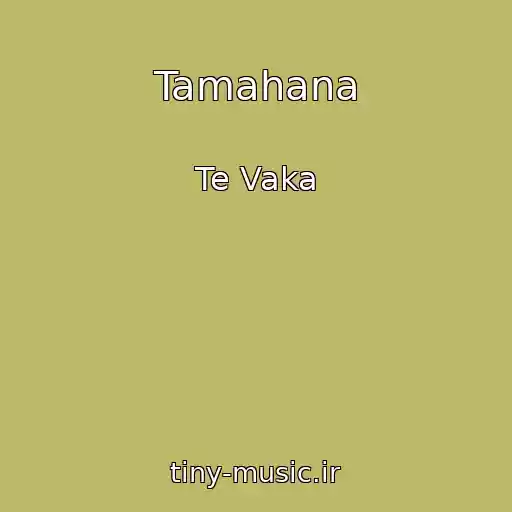 کاور آهنگ Tamahana از Te Vaka