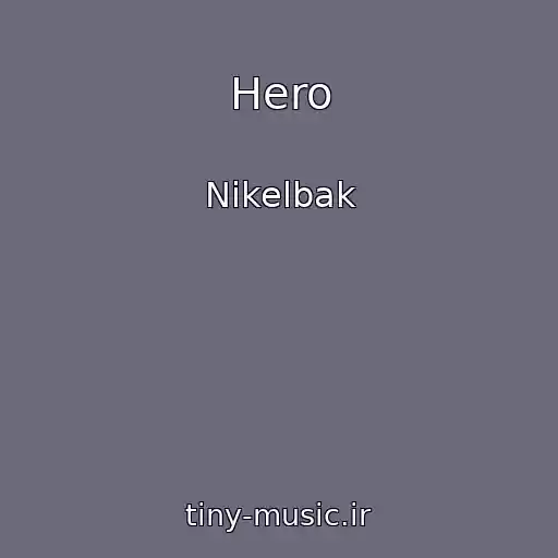 کاور آهنگ Hero از Nikelbak