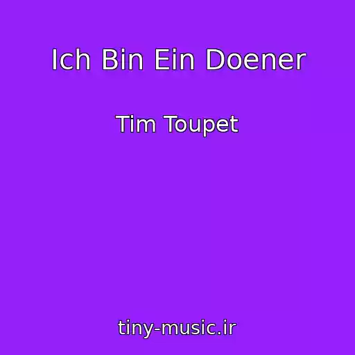 کاور آهنگ Ich Bin Ein Doener از Tim Toupet