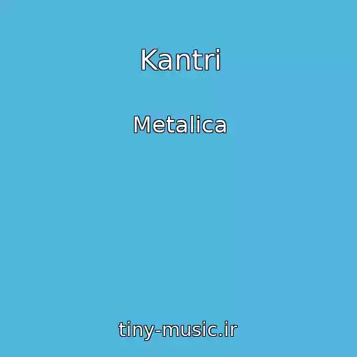 کاور آهنگ Kantri از Metalica