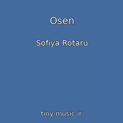 کاور آهنگ Osen از Sofіya Rotaru