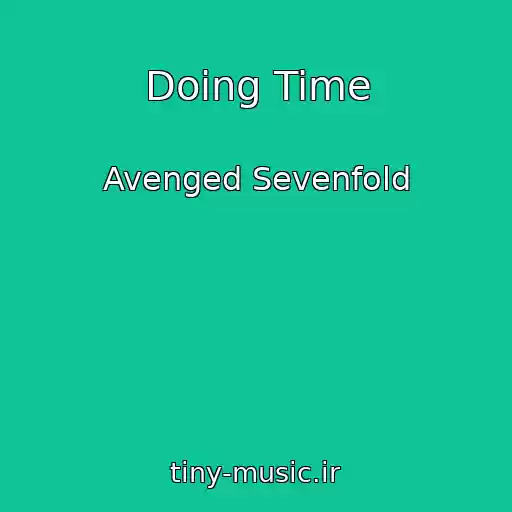 کاور آهنگ Doing Time از Avenged Sevenfold