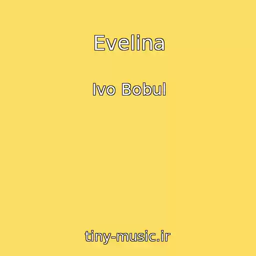 کاور آهنگ Evelіna از Іvo Bobul