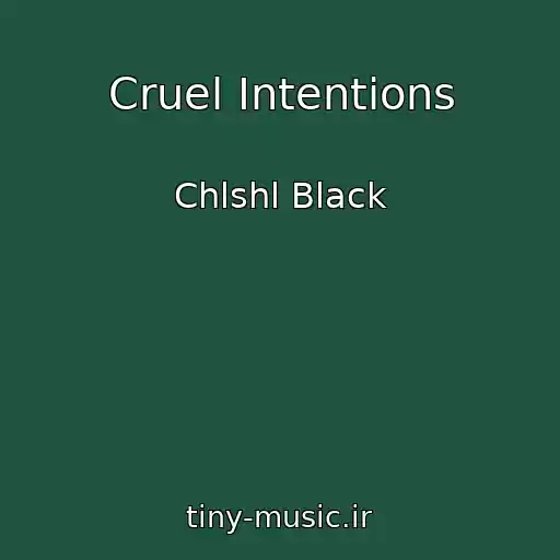 کاور آهنگ Cruel Intentions از Chlshl Black