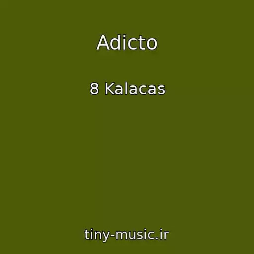 کاور آهنگ Adicto از 8 Kalacas