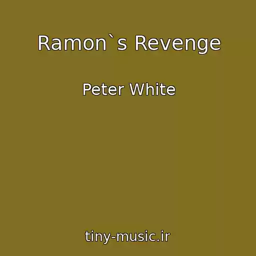کاور آهنگ Ramon`s Revenge از Peter White