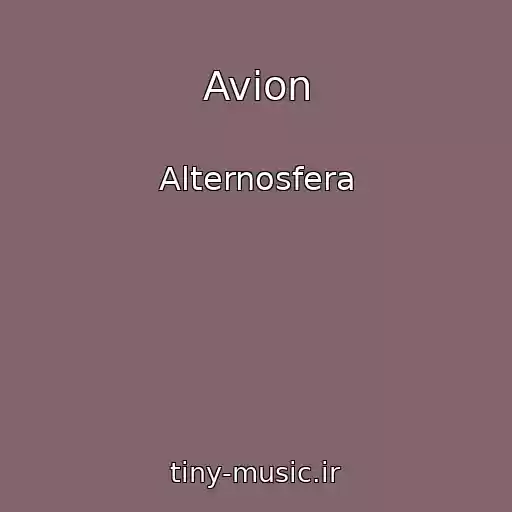کاور آهنگ Avion از Alternosfera