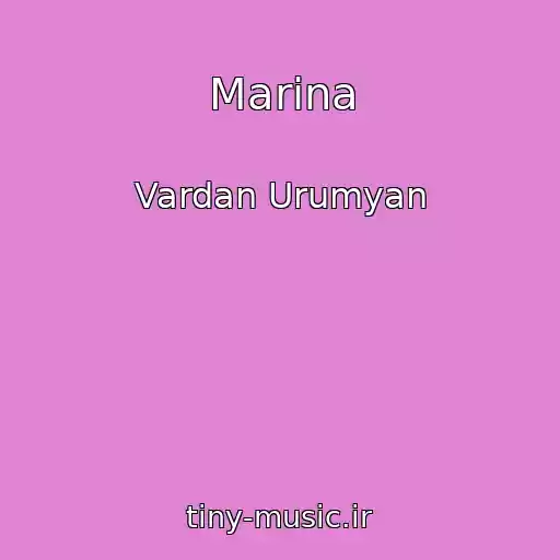 کاور آهنگ Marina از Vardan Urumyan