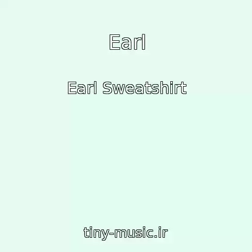 کاور آهنگ Earl از Earl Sweatshirt