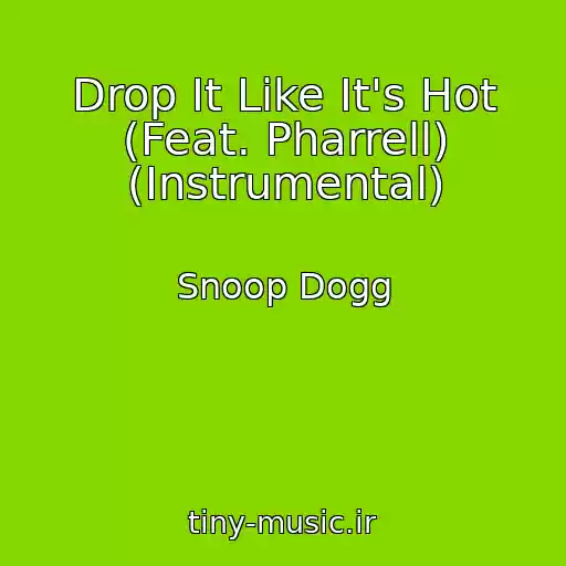 کاور آهنگ Drop It Like It's Hot (Feat. Pharrell) (Instrumental) از Snoop Dogg