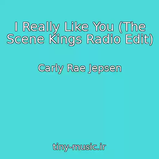 کاور آهنگ I Really Like You (The Scene Kings Radio Edit) از Carly Rae Jepsen