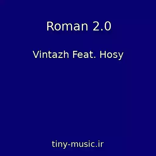 کاور آهنگ Roman 2.0 از Vintazh Feat. Hosy