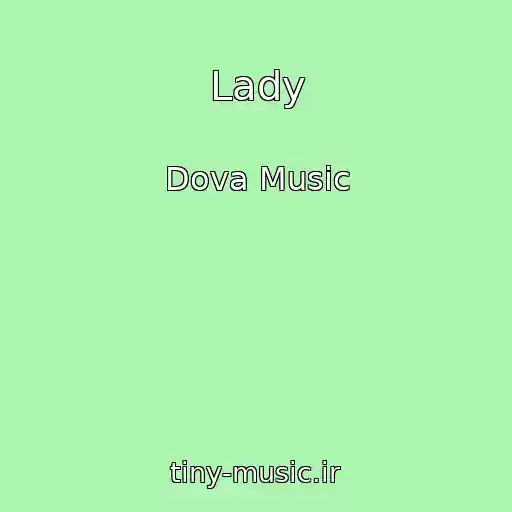 کاور آهنگ Lady از Dova Music