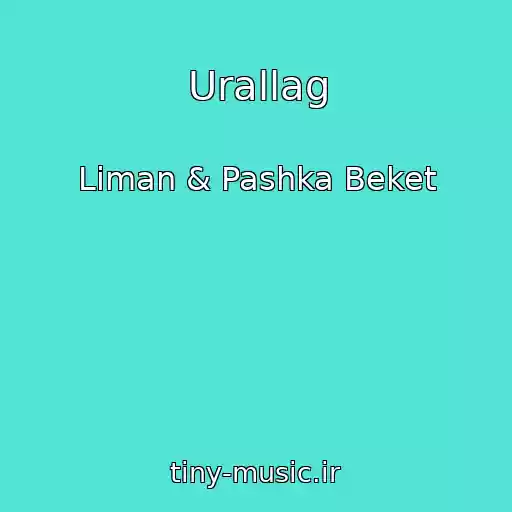 کاور آهنگ Urallag از Liman & Pashka Beket