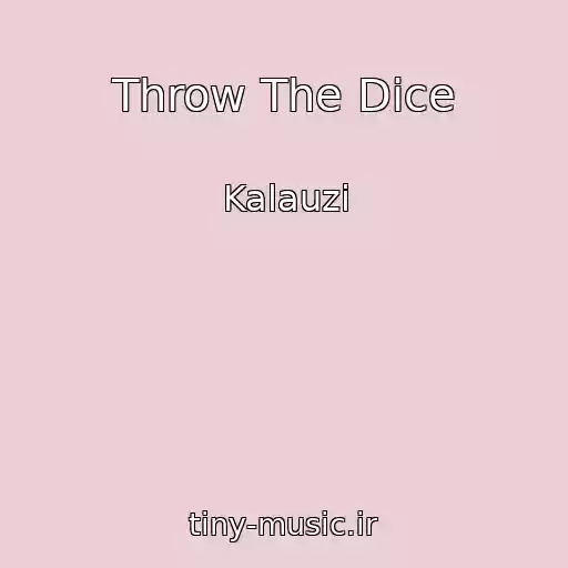 کاور آهنگ Throw The Dice از Kalauzi