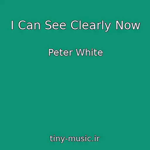 کاور آهنگ I Can See Clearly Now از Peter White