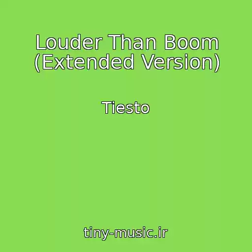 کاور آهنگ Louder Than Boom (Extended Version) از Tiesto