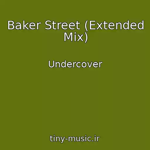 کاور آهنگ Baker Street (Extended Mix) از Undercover