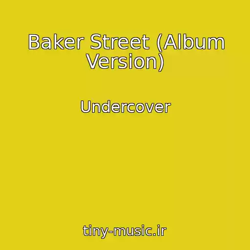 کاور آهنگ Baker Street (Album Version) از Undercover