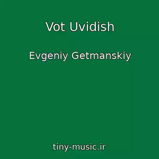 کاور آهنگ Vot Uvidish از Evgeniy Getmanskiy