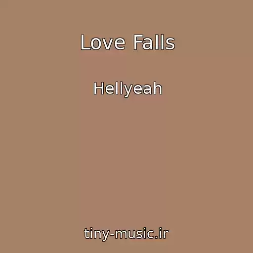 کاور آهنگ Love Falls از Hellyeah
