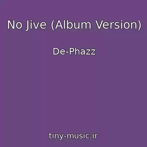 کاور آهنگ No Jive (Album Version) از De-Phazz