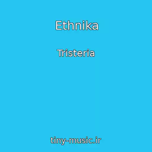 کاور آهنگ Ethnika از Tristeria