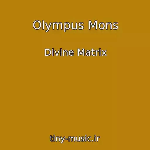 کاور آهنگ Olympus Mons از Divine Matrix