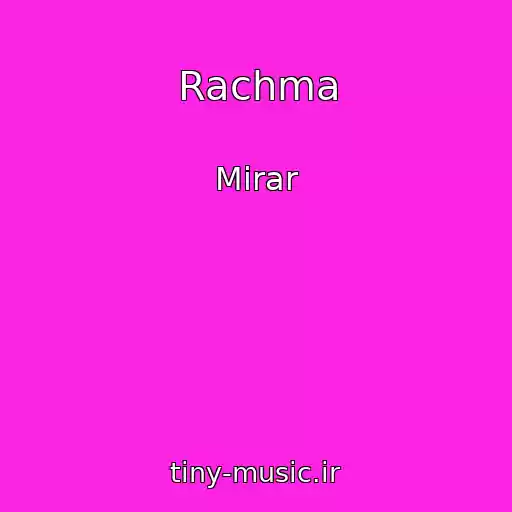 کاور آهنگ Rachma از Mirar