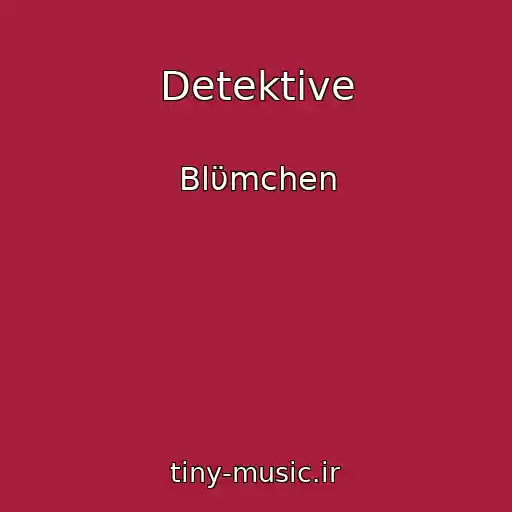 کاور آهنگ Detektive از Blϋmchen