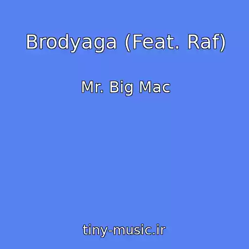 کاور آهنگ Brodyaga (Feat. Raf) از Mr. Big Mac