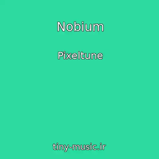 کاور آهنگ Nobium از Pixeltune