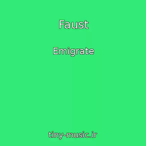 کاور آهنگ Faust از Emigrate