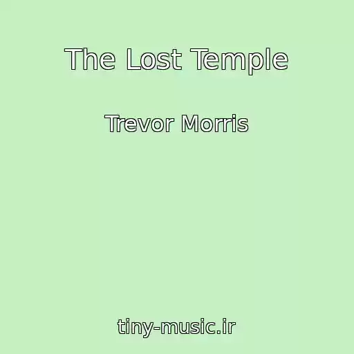 کاور آهنگ The Lost Temple از Trevor Morris
