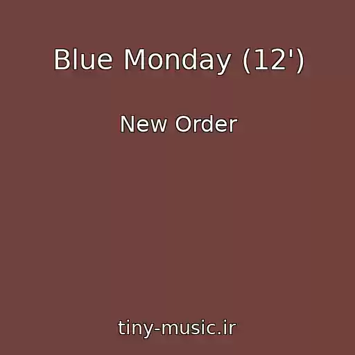 کاور آهنگ Blue Monday (12') از New Order