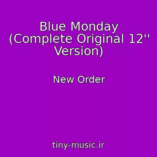 کاور آهنگ Blue Monday (Complete Original 12'' Version) از New Order