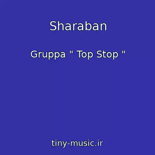 کاور آهنگ Sharaban از Gruppa " Top Stop "
