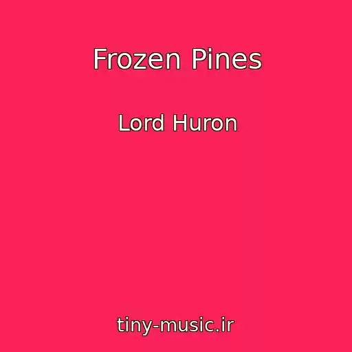 کاور آهنگ Frozen Pines از Lord Huron
