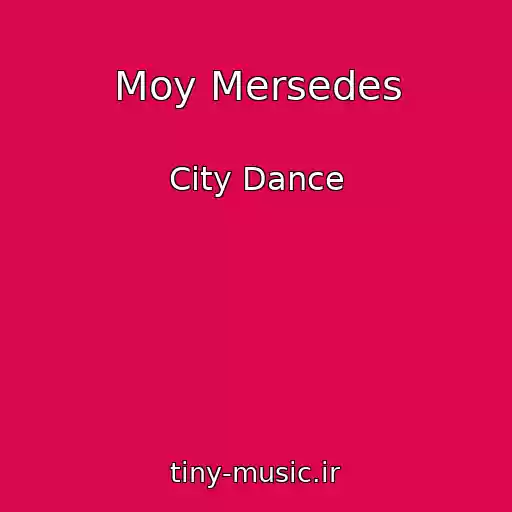 کاور آهنگ Moy Mersedes از City Dance
