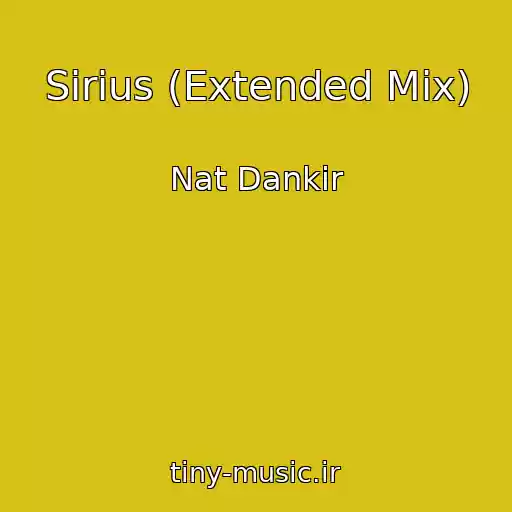 کاور آهنگ Sirius (Extended Mix) از Nat Dankir